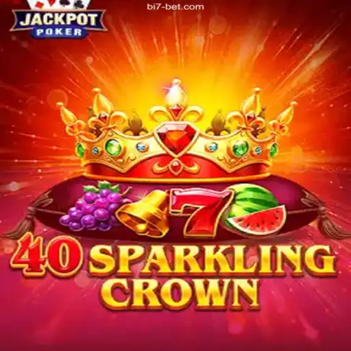 Exploring the Enchanting World of 40SparklingCrown at Bi7.bet - Cassino Online Brasil